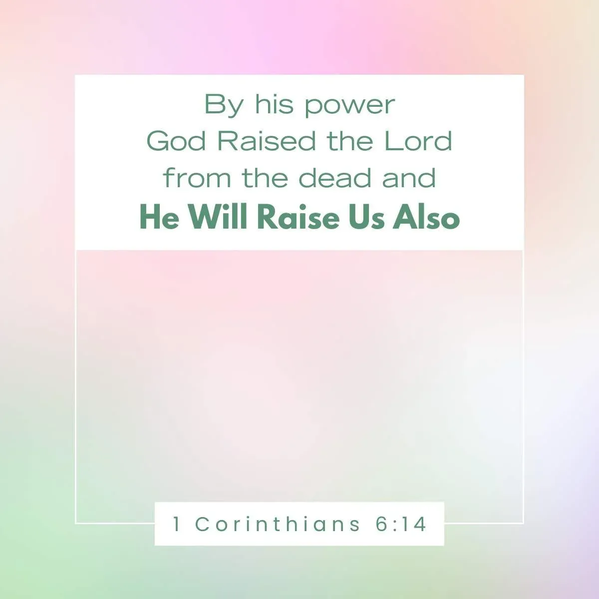 1 Corinthians 6:14 Bible Verse to celebrate the resurrection of Jesus Christ