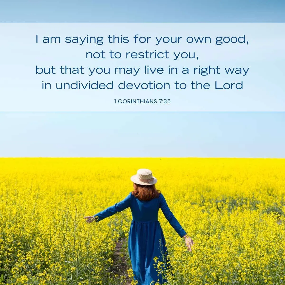 1 Corinthians 7:35 Bible verse — undivided devotion — Bible verse about focus