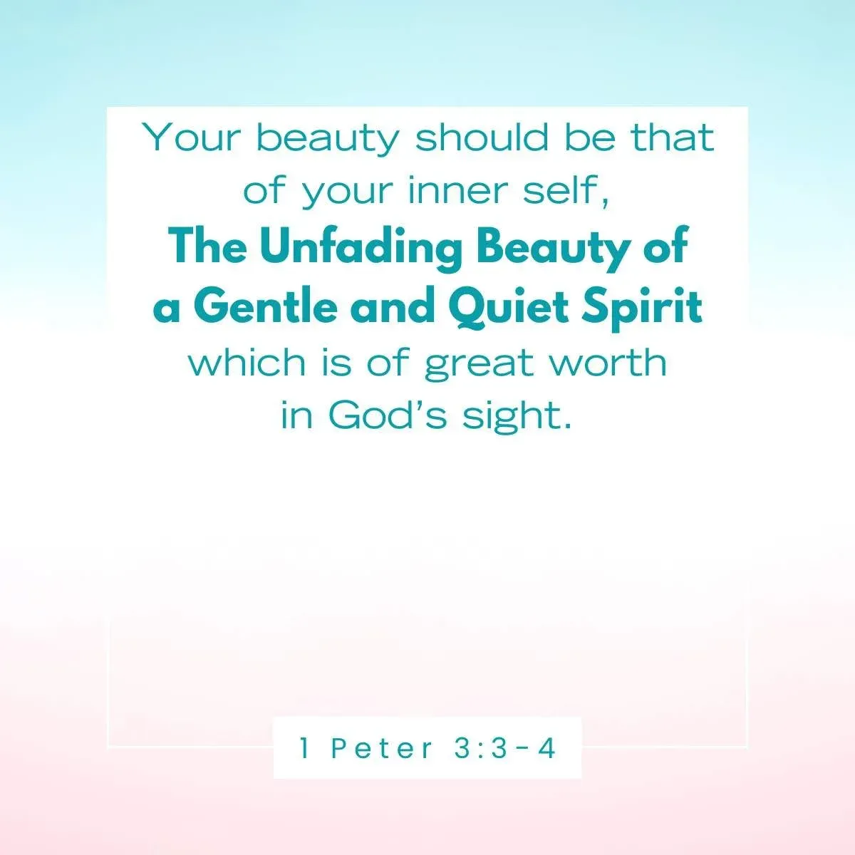 1 Peter 3:3-4 Bible verse on unfading beauty of a gentle and quiet spirit – Christian graphic design