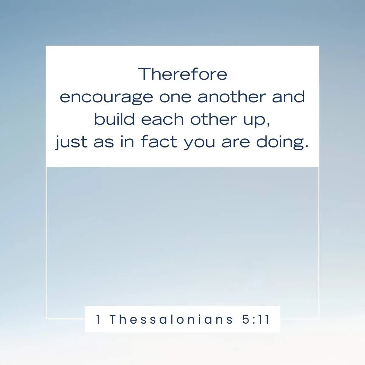 1 Thessalonians 5:11 Bible verse about gratitude for friends