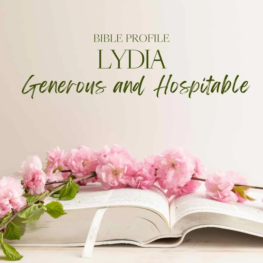 Lydia, one of 15 strong and inspiring women in the Bible