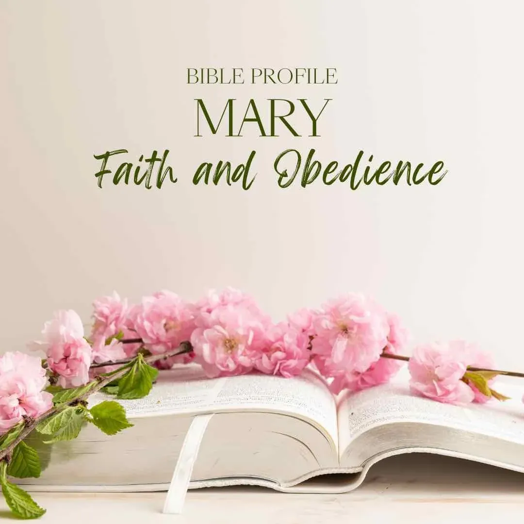 Mary, one of 15 strong and inspiring women in the Bible