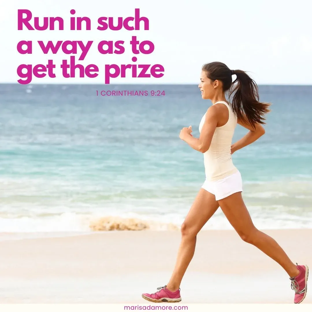 Young woman running on the beach with image text 'Run in such a way as to get the prize - 1 Corinthians 9:24' — Bible verse about exercise