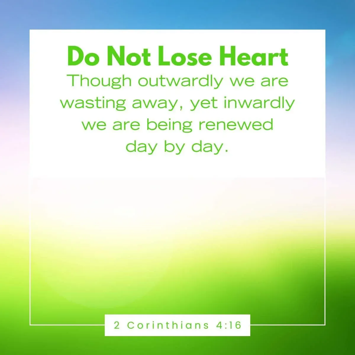 2 Corinthians 4:16 Bible verse to recharge your spirit
