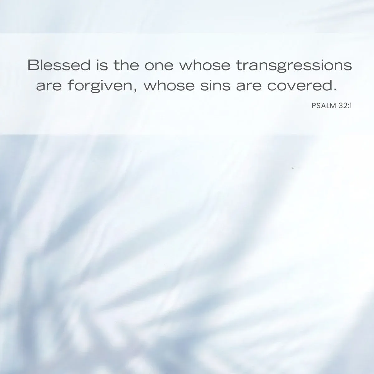 Psalm 32:1 Bible verse about holding grudges and embracing forgiveness