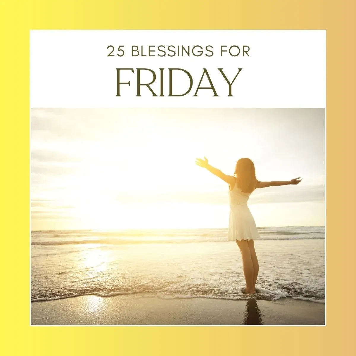 25 Blessings for Friday