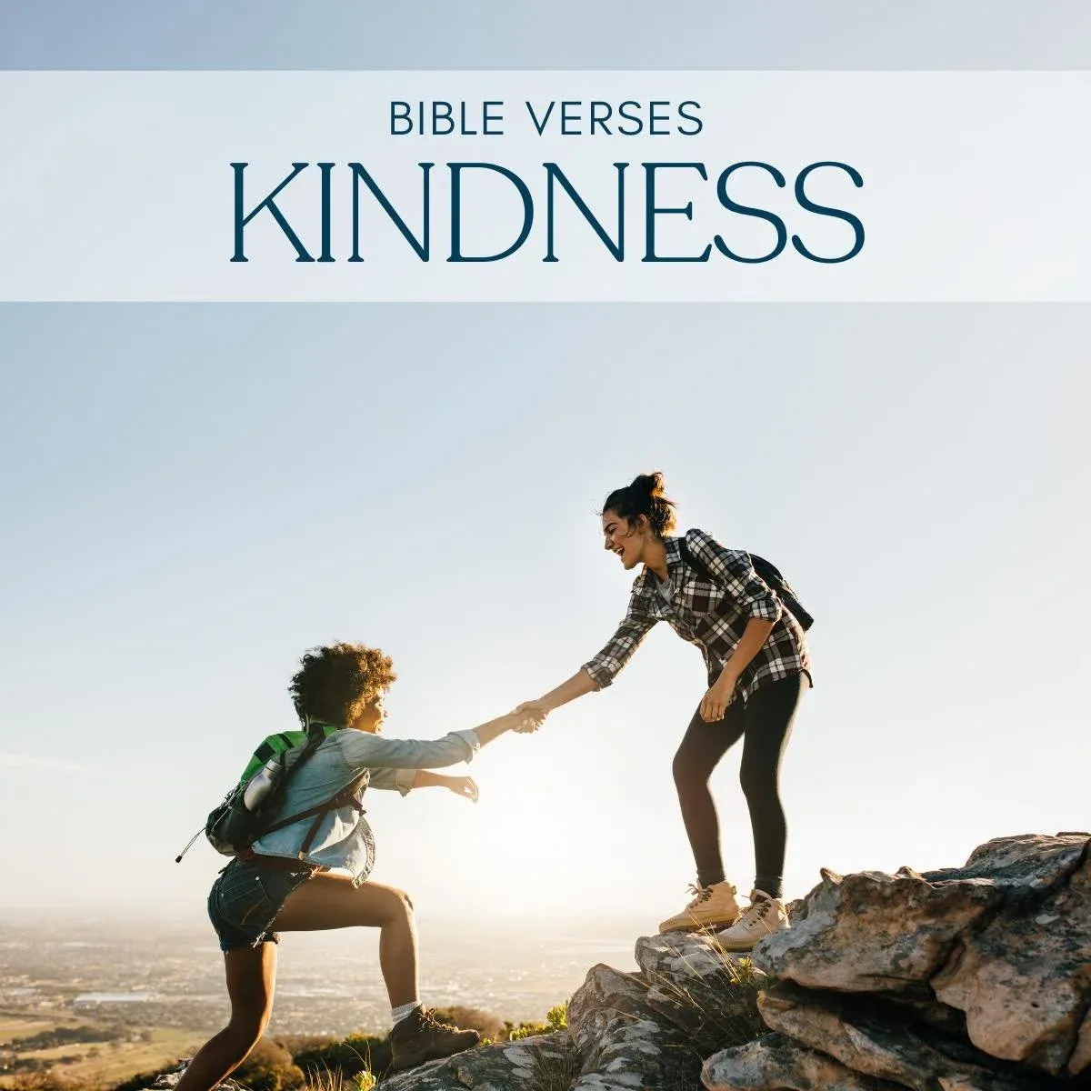 50 Key Bible Verses About Kindness (With Commentary)