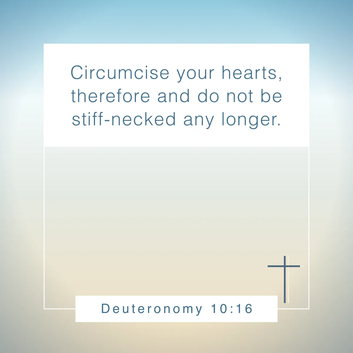 Deuteronomy 10:16 Bible verse about a heart of stone