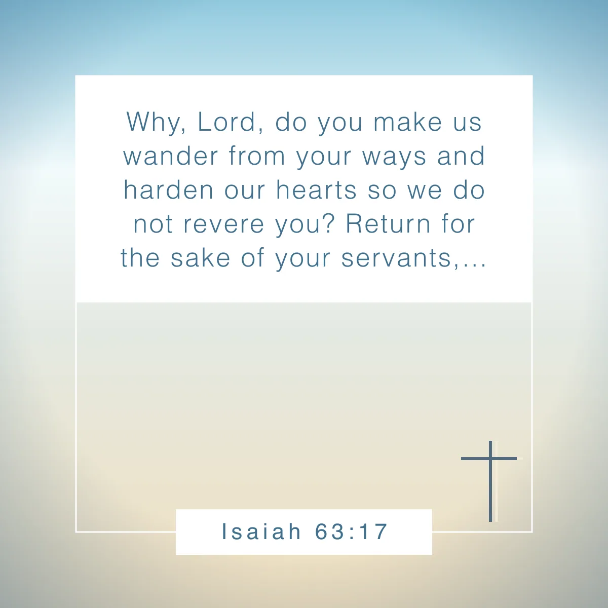 Isaiah 63:17 Bible verse about a heart of stone