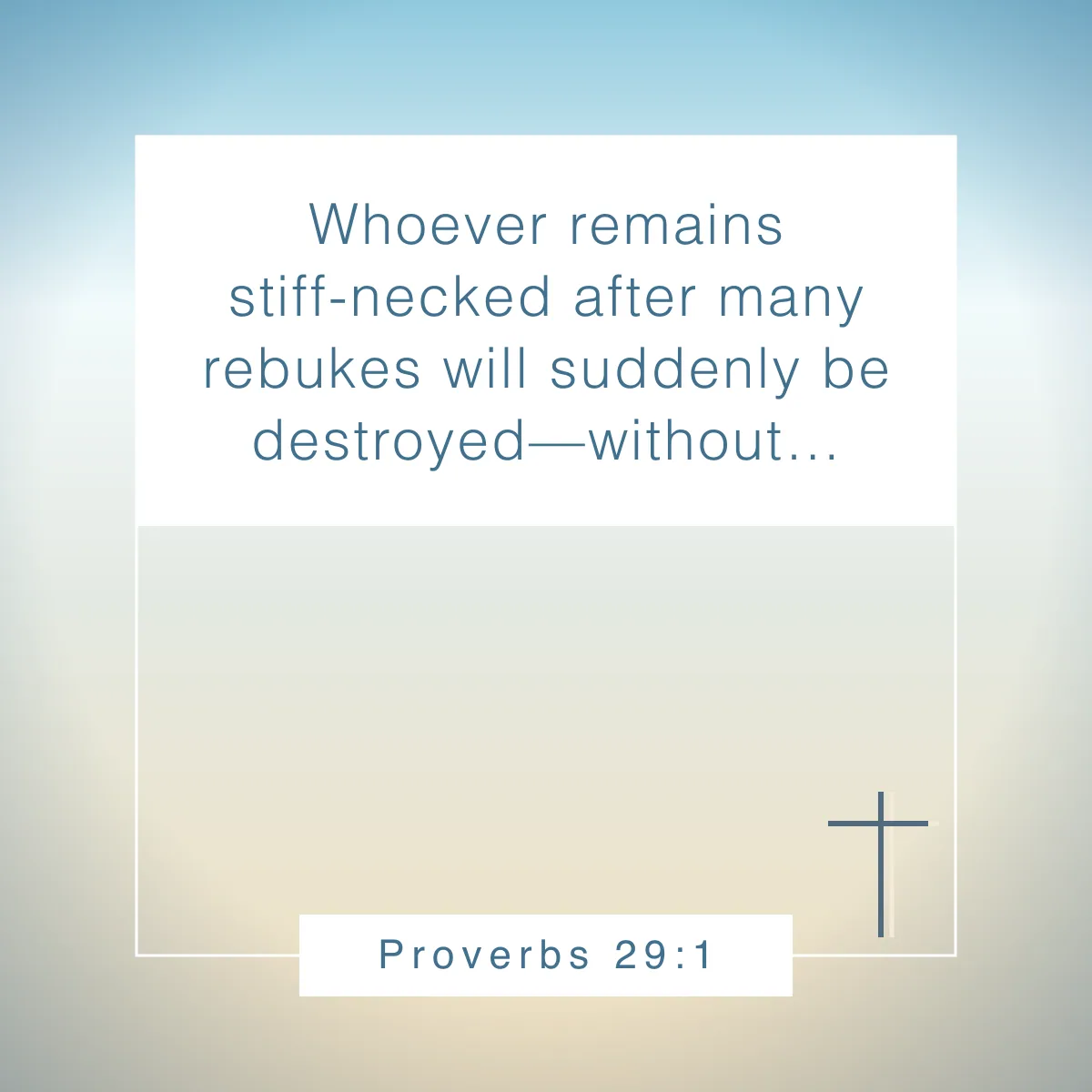Proverbs 29:1 Bible verse about a heart of stone