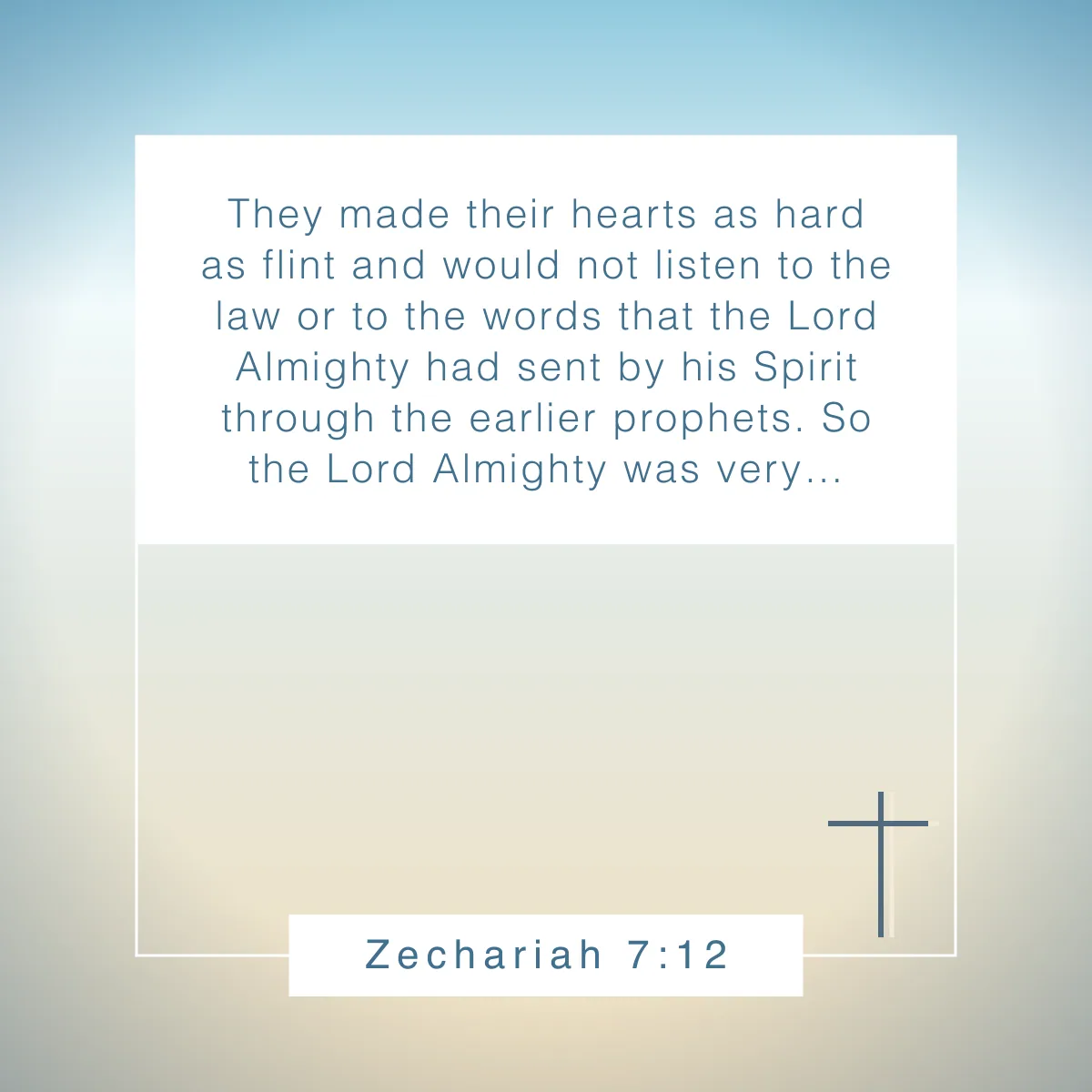 Zechariah 7:12 Bible verse about a heart of stone