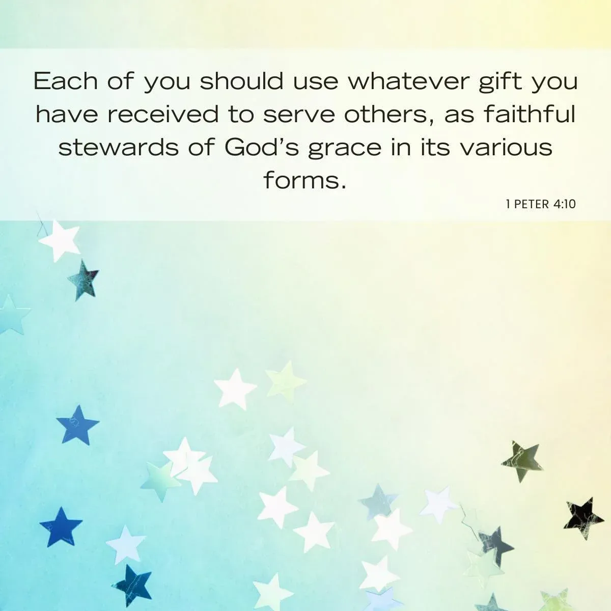 1 Peter 4:10 Bible verse about accomplishments