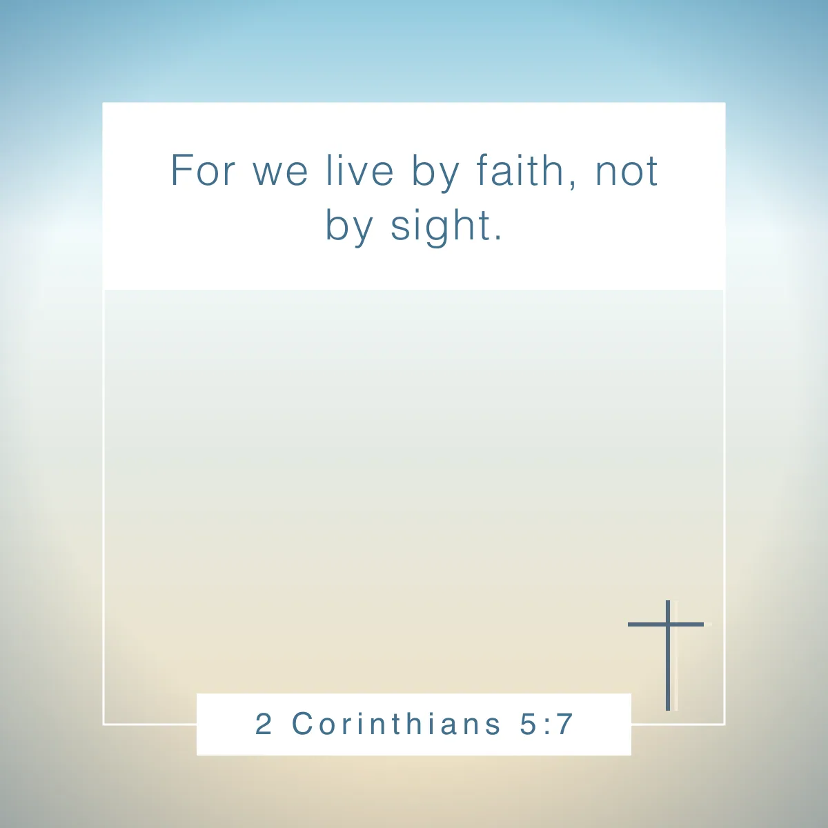 2 Corinthians 5:7 Bible verse about adventure
