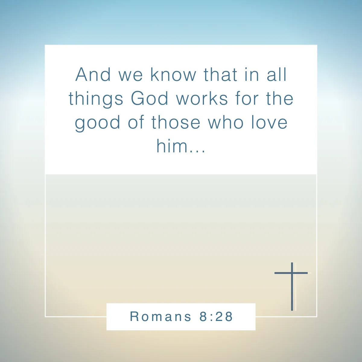 Romans 8:28 Bible verse about adversity