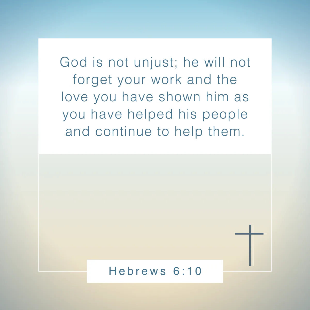 Hebrews 6:10 Bible verse about ambition