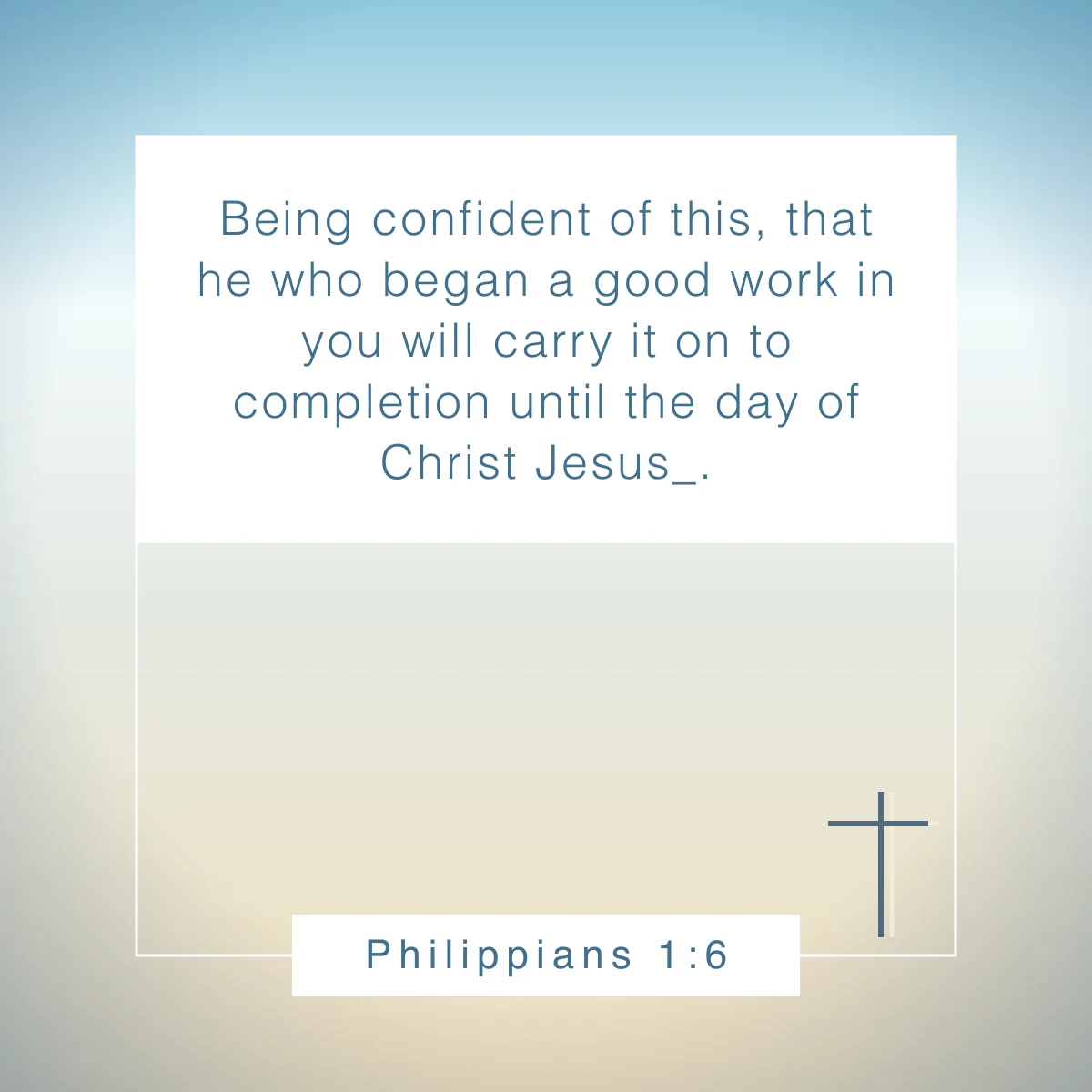 Philippians 1:6 Bible verse about ambition