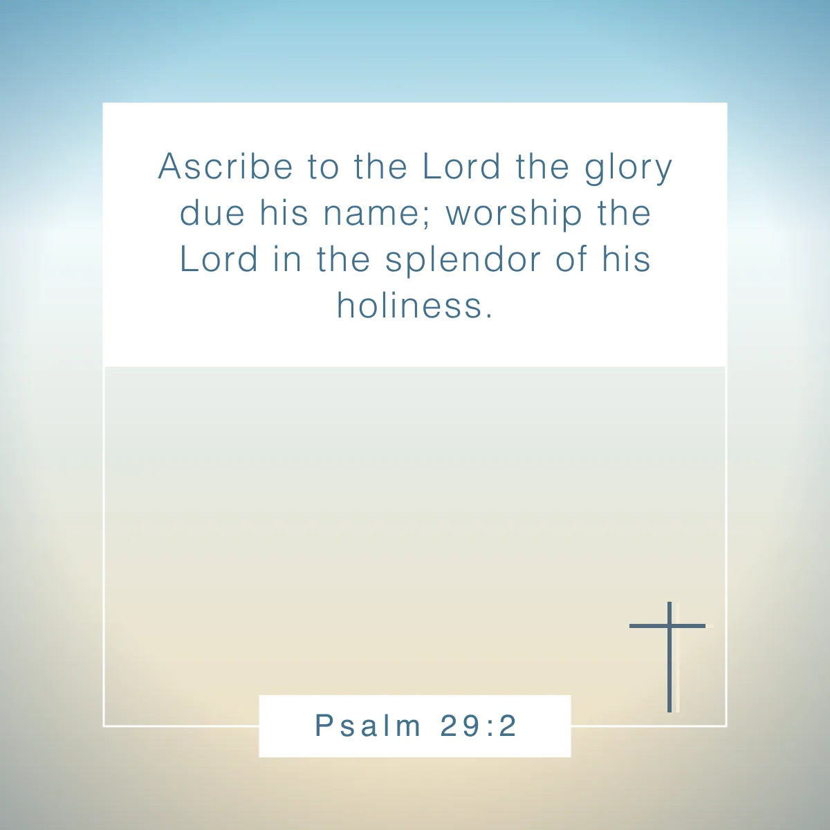 Psalm 29:2 Bible verse about beauty that reveal God's view of true worth