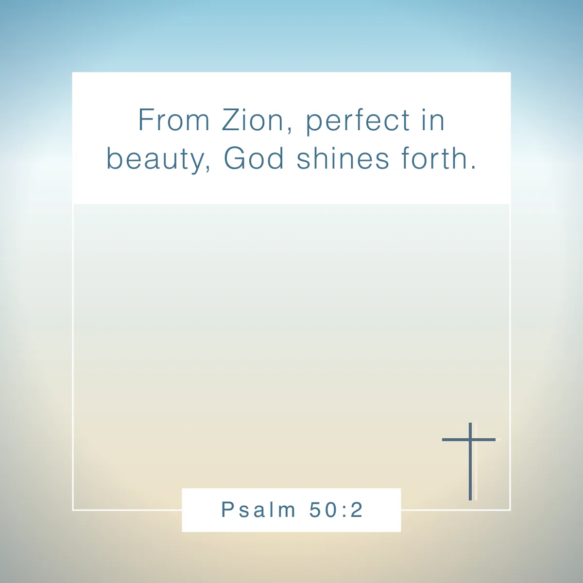 Psalm 50:2 Bible verse about beauty that reveal God's view of true worth
