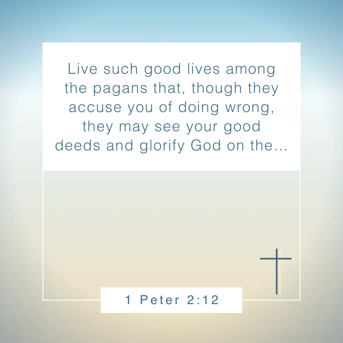 1 Peter 2:12 Bible verse about being an example