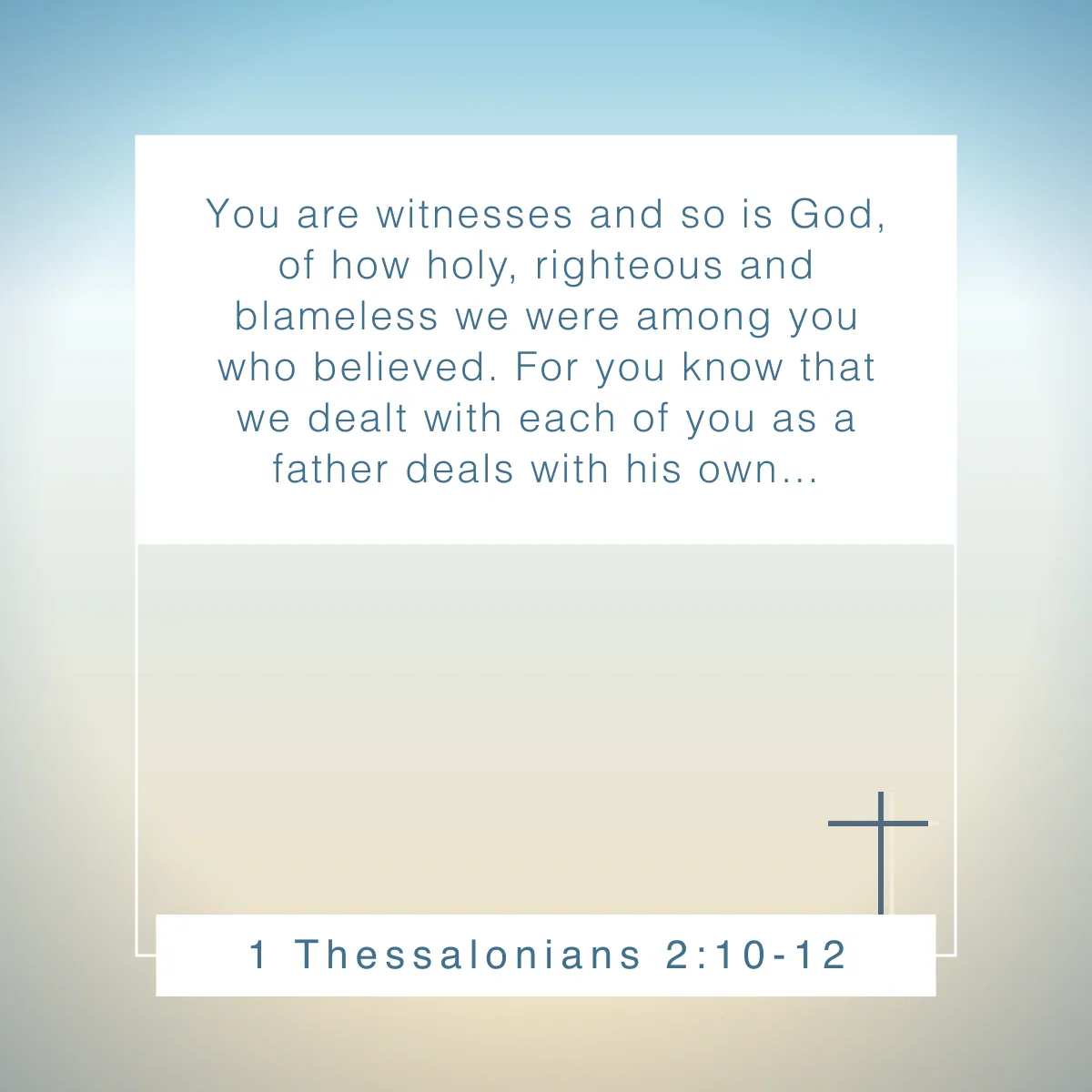 1 Thessalonians 2:10-12 Bible verse about being an example