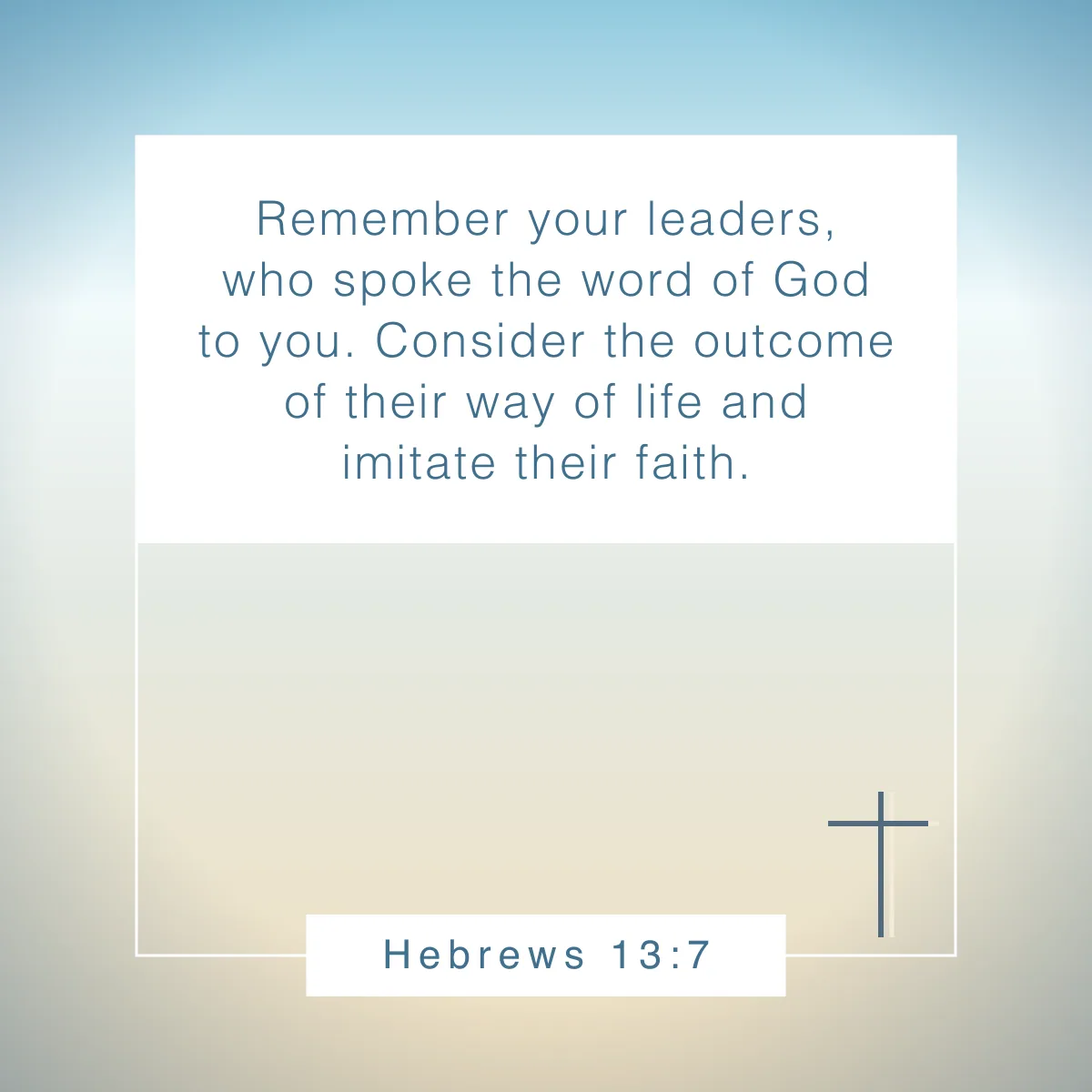 Hebrews 13:7 Bible verse about being an example