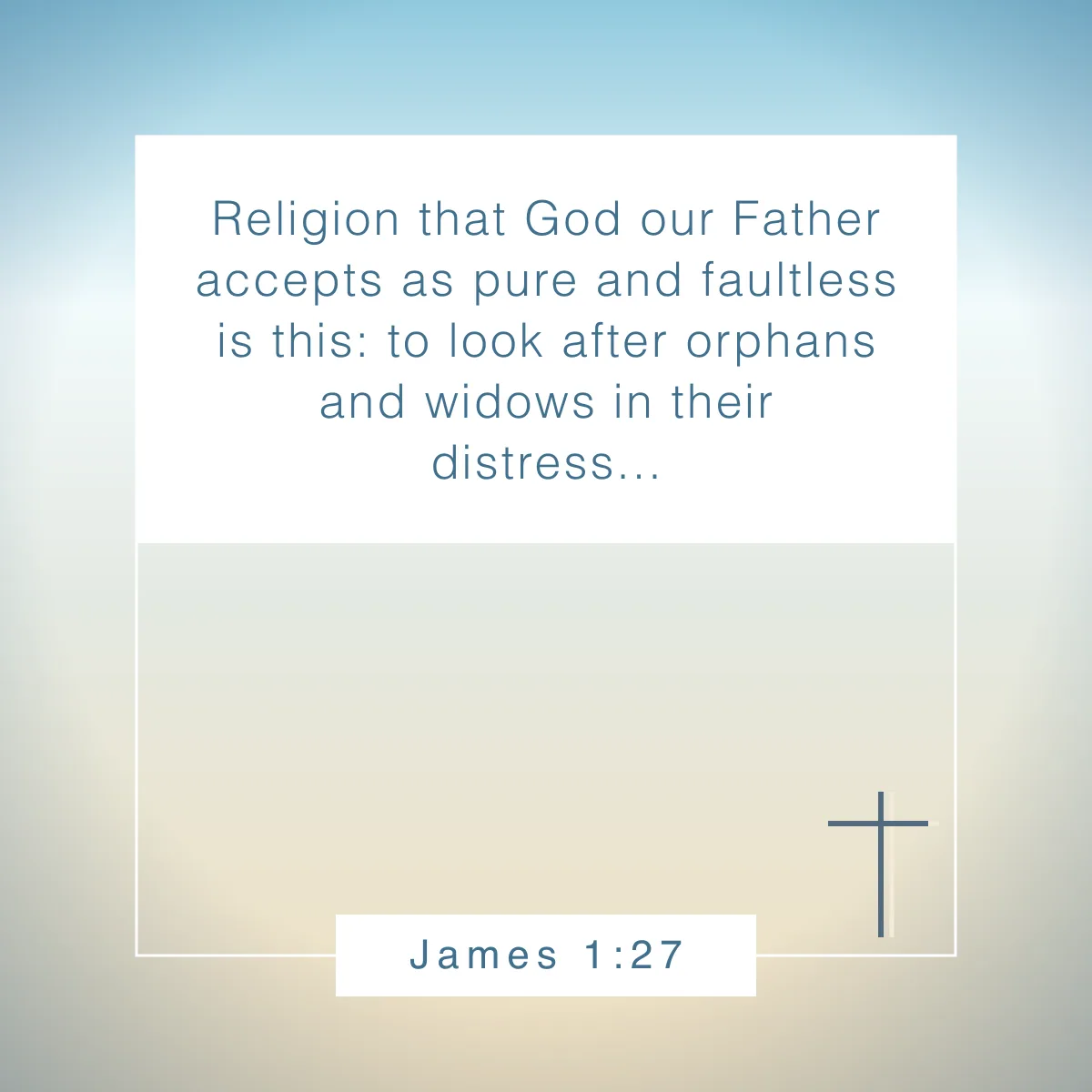 James 1:27 Bible verse about being empathetic