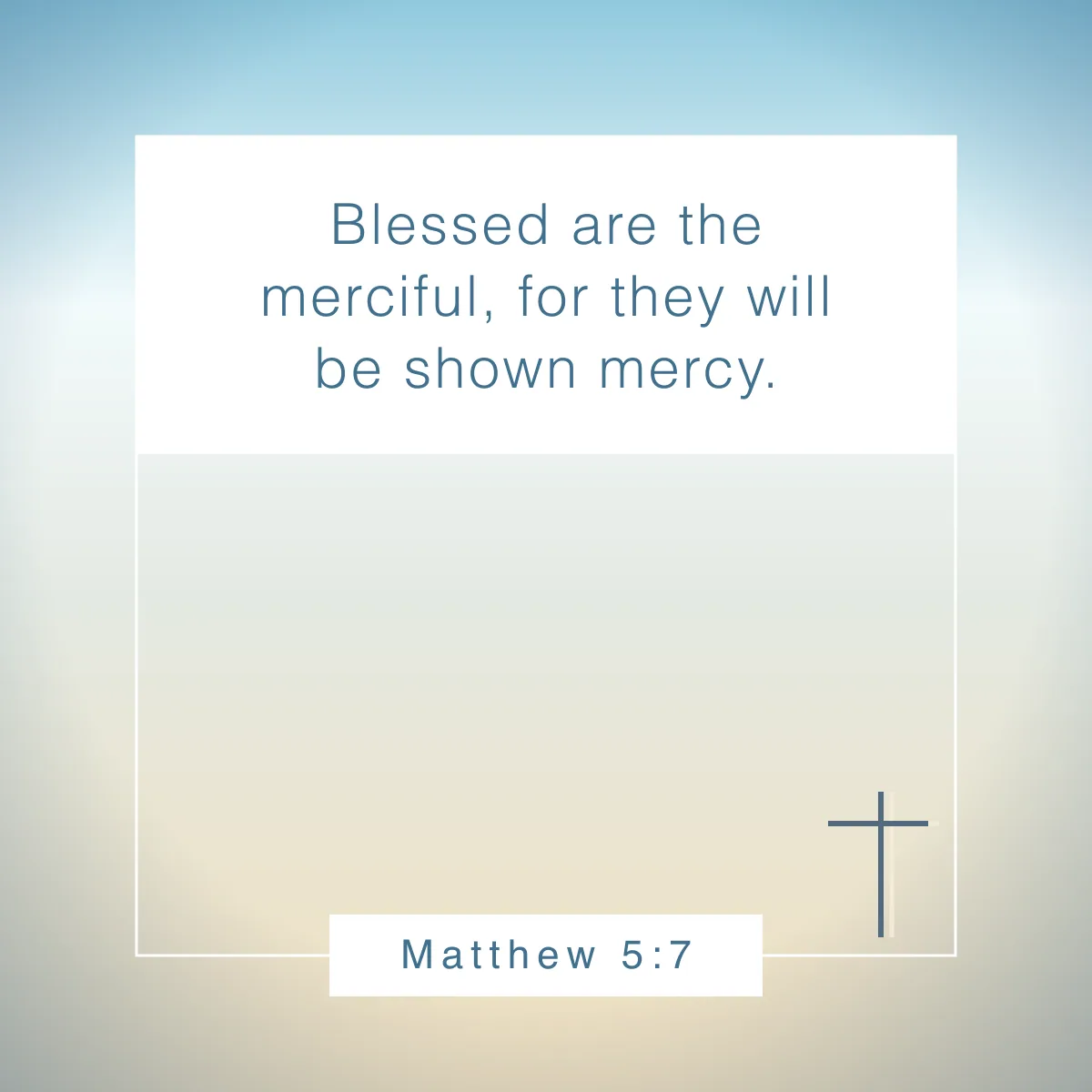 Matthew 5:7 Bible verse about being empathetic