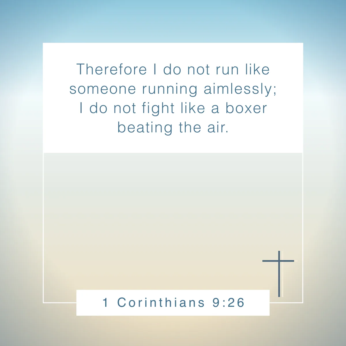 1 Corinthians 9:26 Bible verse about being intentional