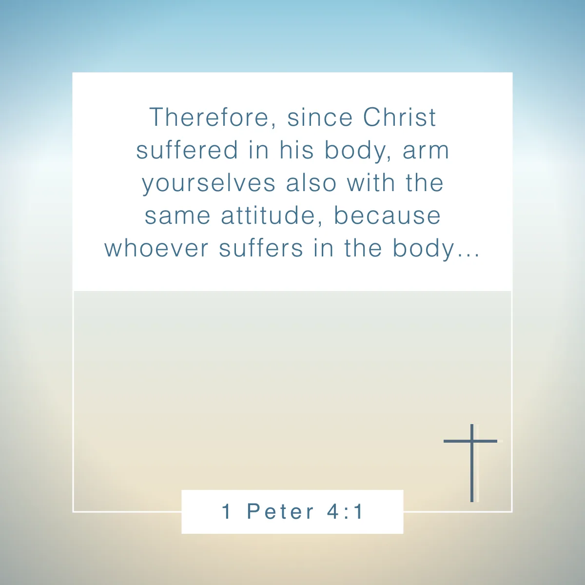 1 Peter 4:1 Bible verse about being prepared
