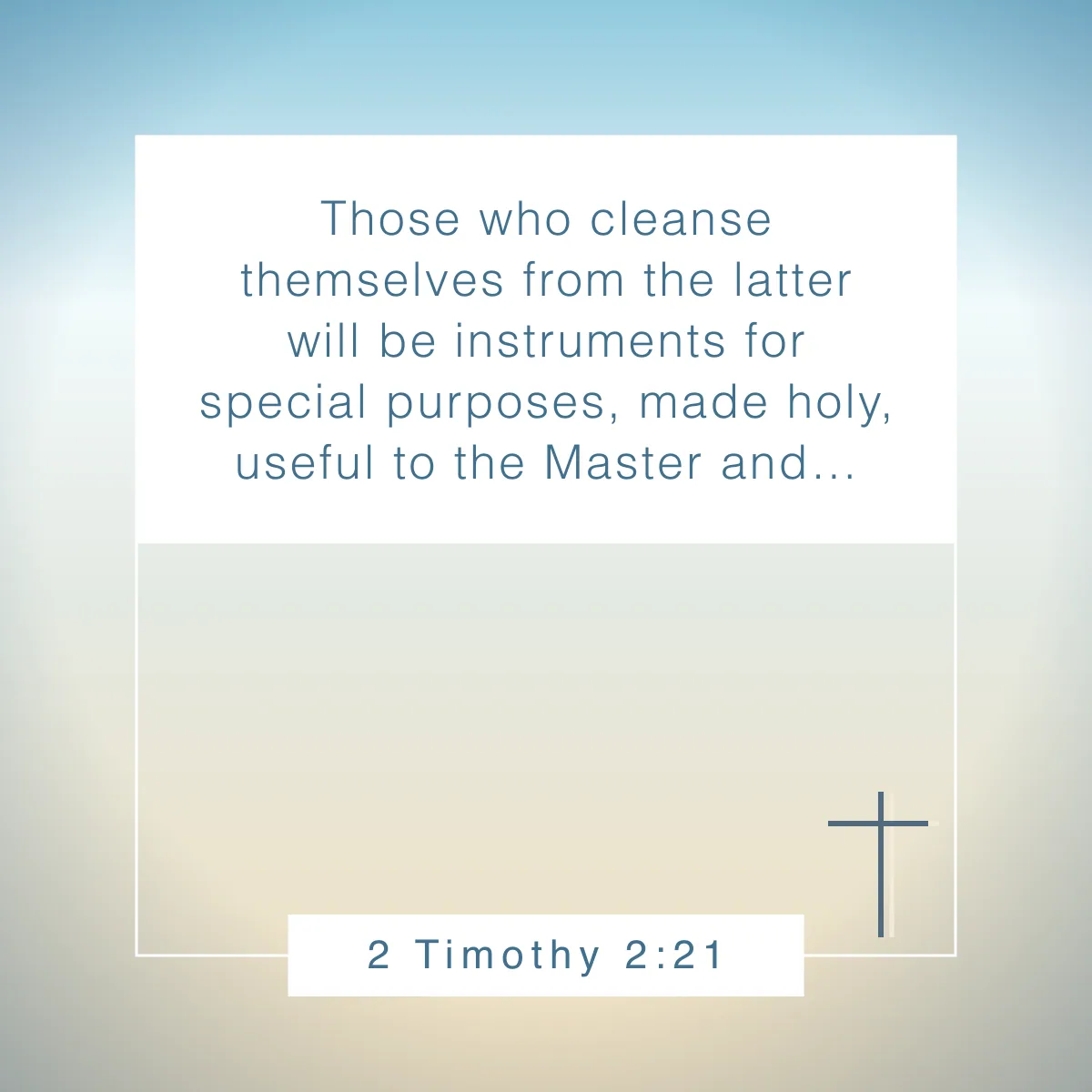 2 Timothy 2:21 Bible verse about being prepared