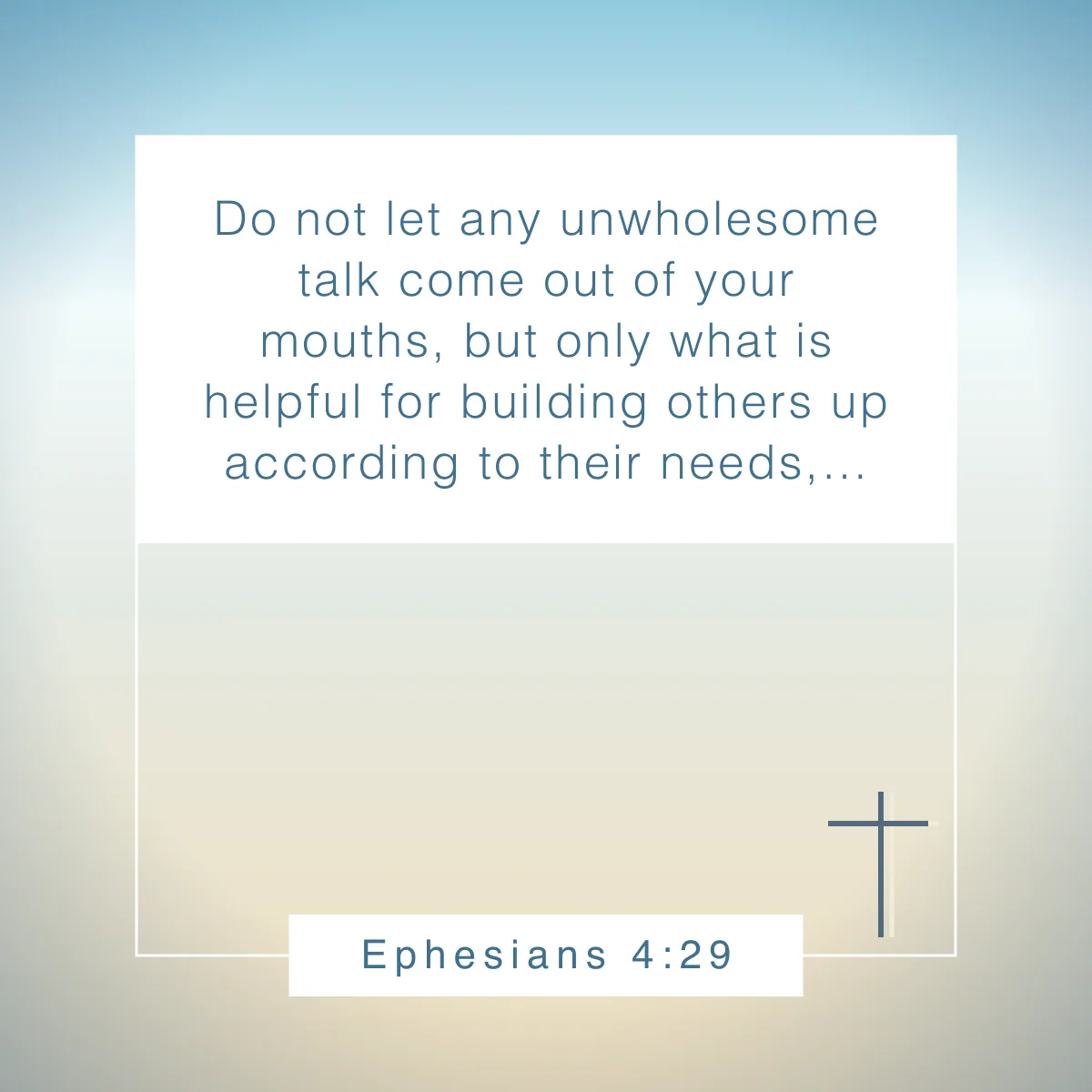 Ephesians 4:29 Bible verse about being prepared