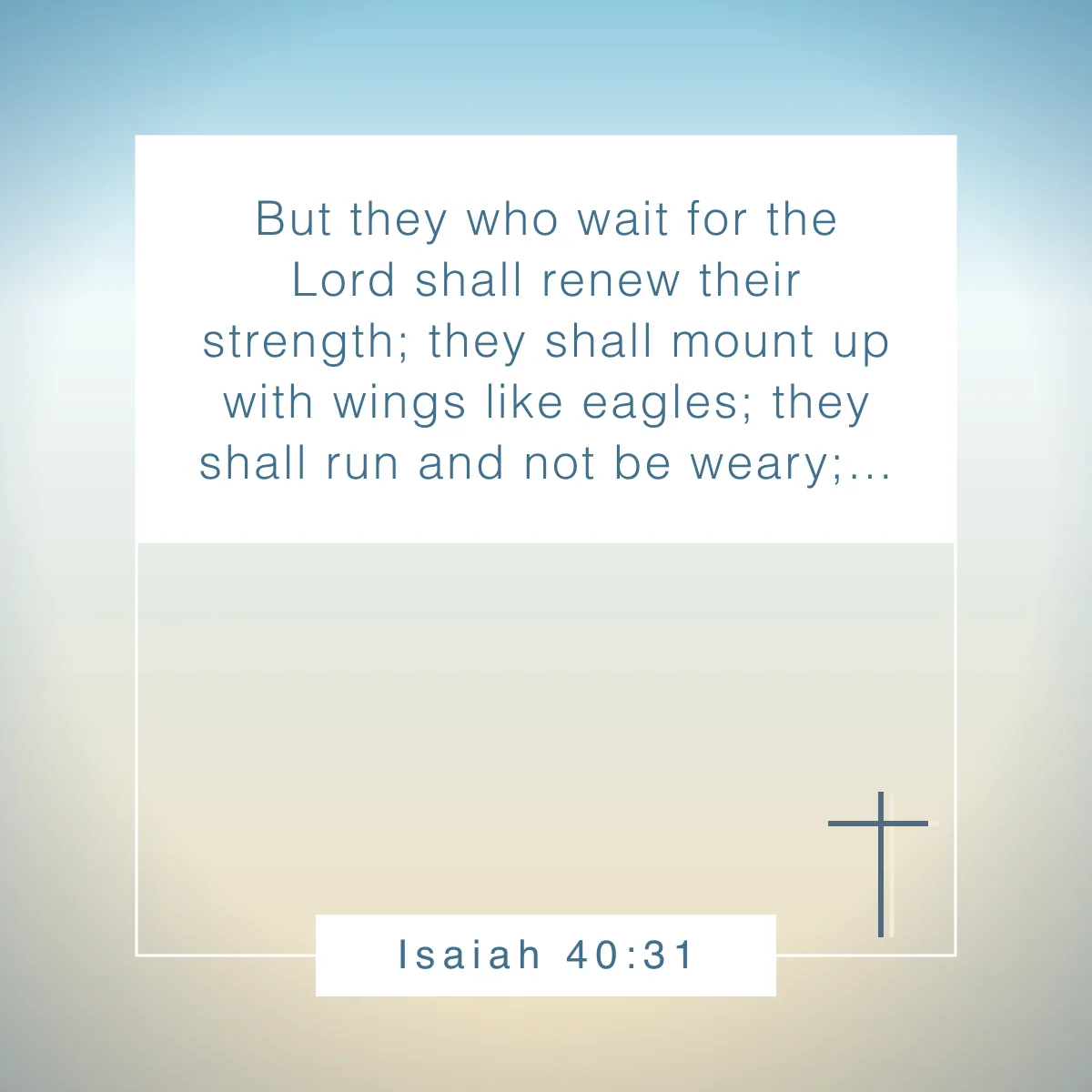 Isaiah 40:31 Bible verse about being still