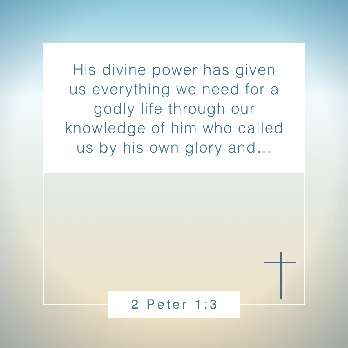 2 Peter 1:3 Bible verse about being thankful for blessings