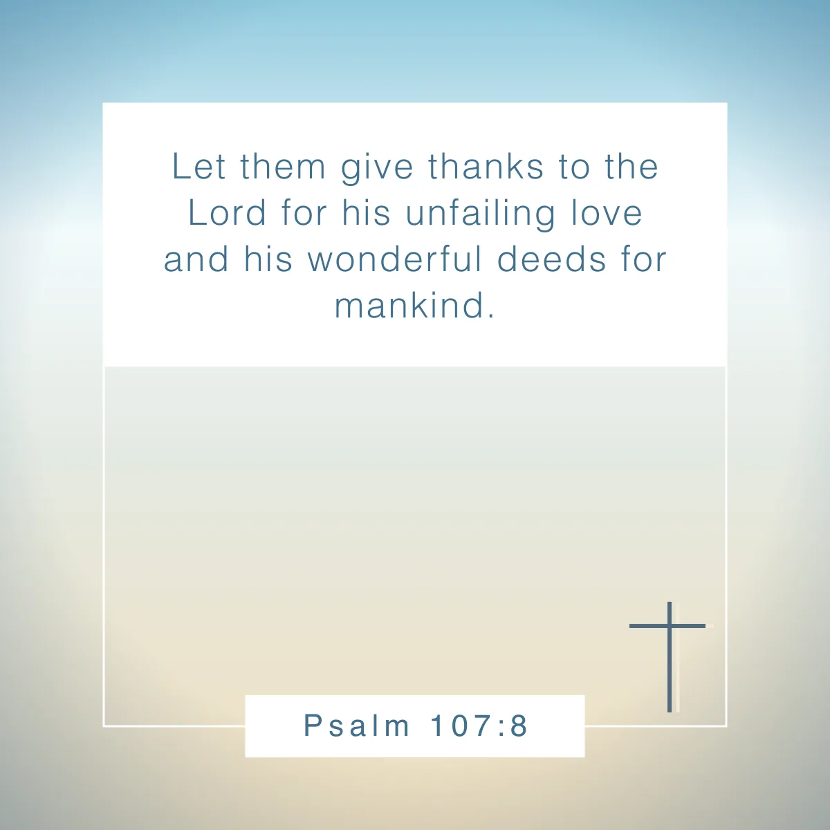 Psalm 107:8 Bible verse about being thankful for blessings