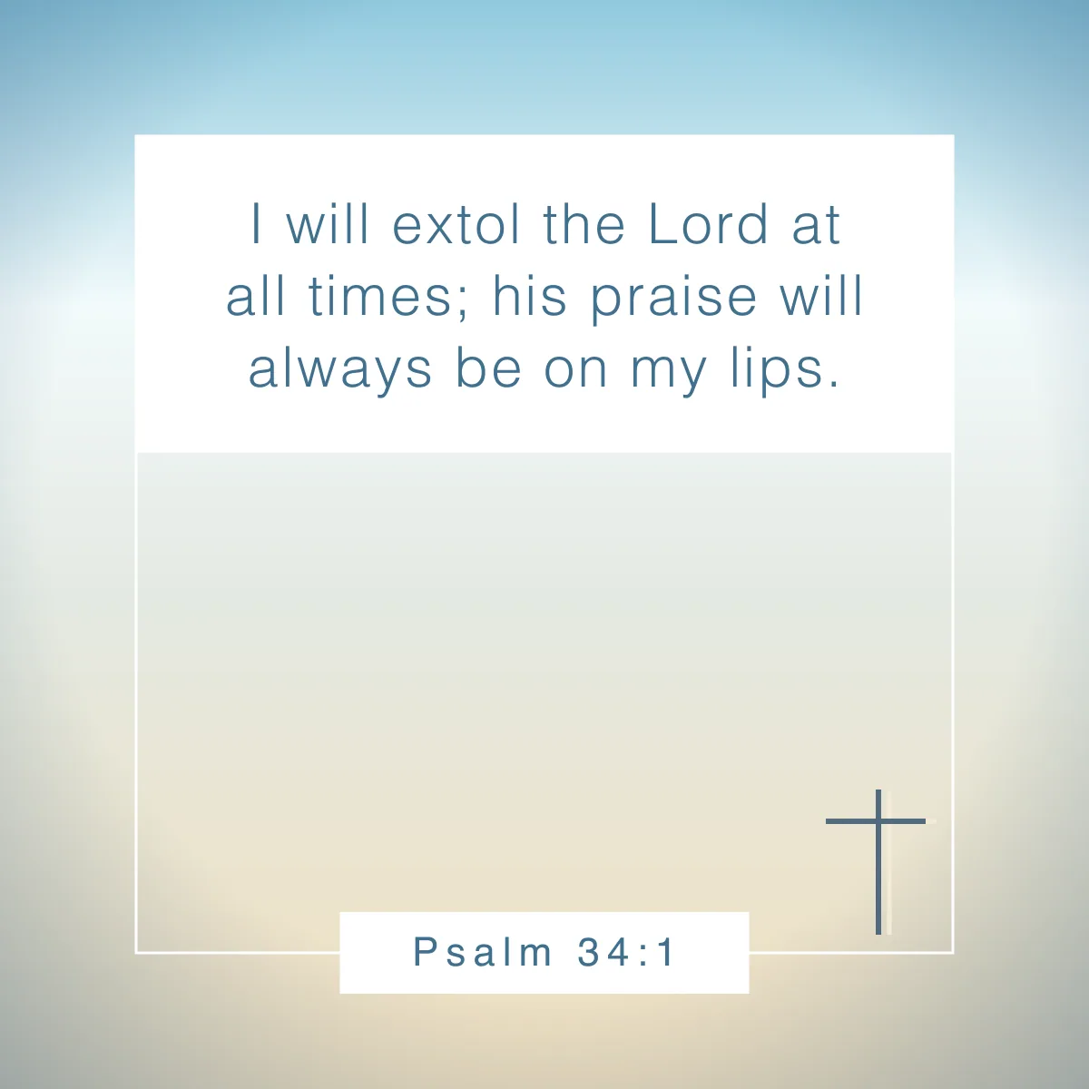 Psalm 34:1 Bible verse about being thankful for blessings