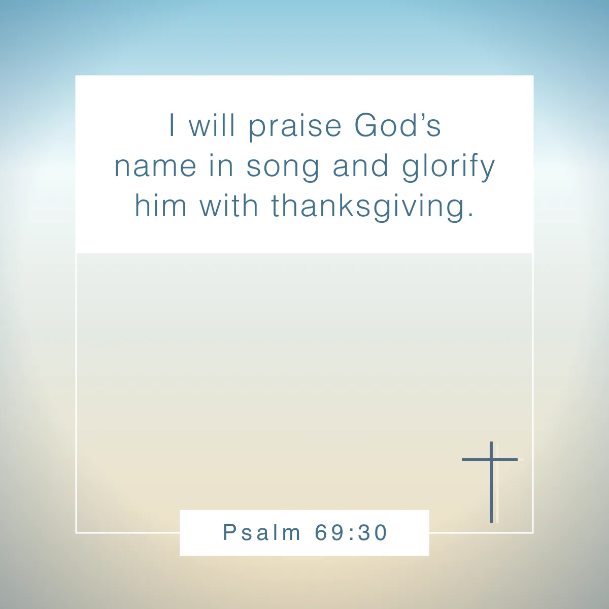 Psalm 69:30 Bible verse about being thankful for blessings