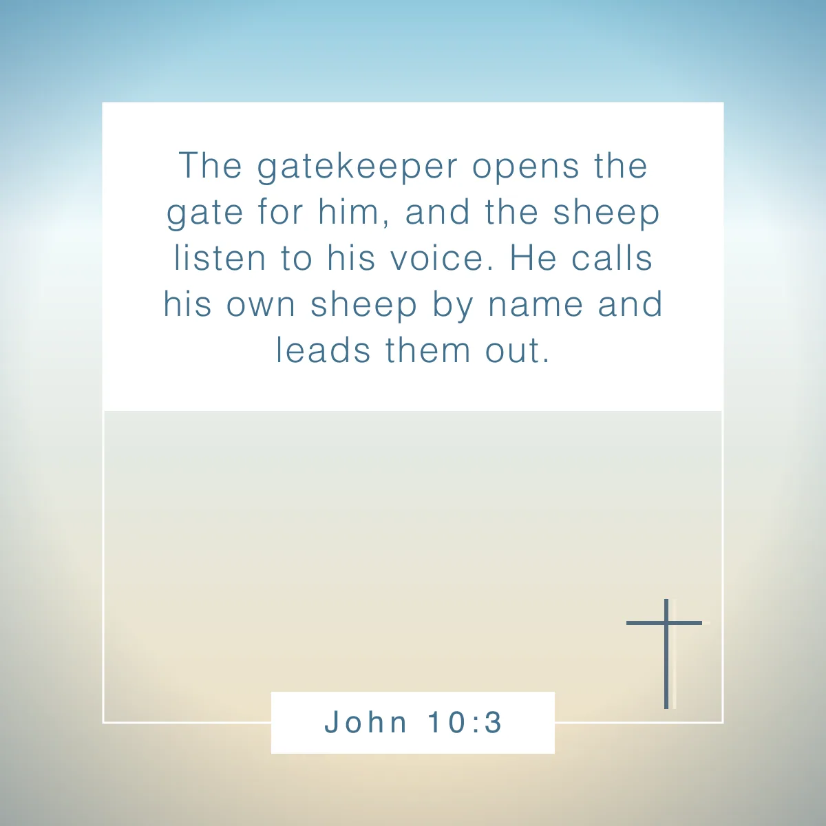 John 10:3 Bible verse about being unique