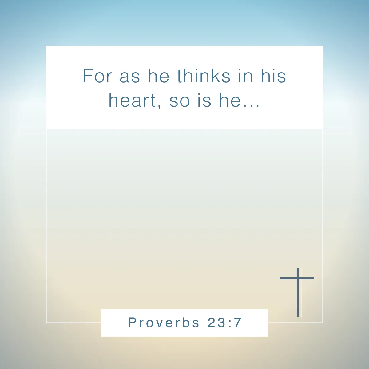 Proverbs 23:7 Bible verse about believing in yourself