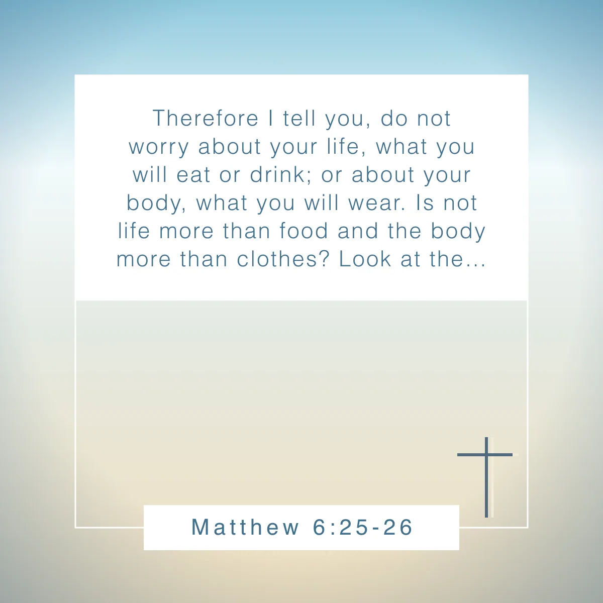 Matthew 6:25-26 Bible verse about body image