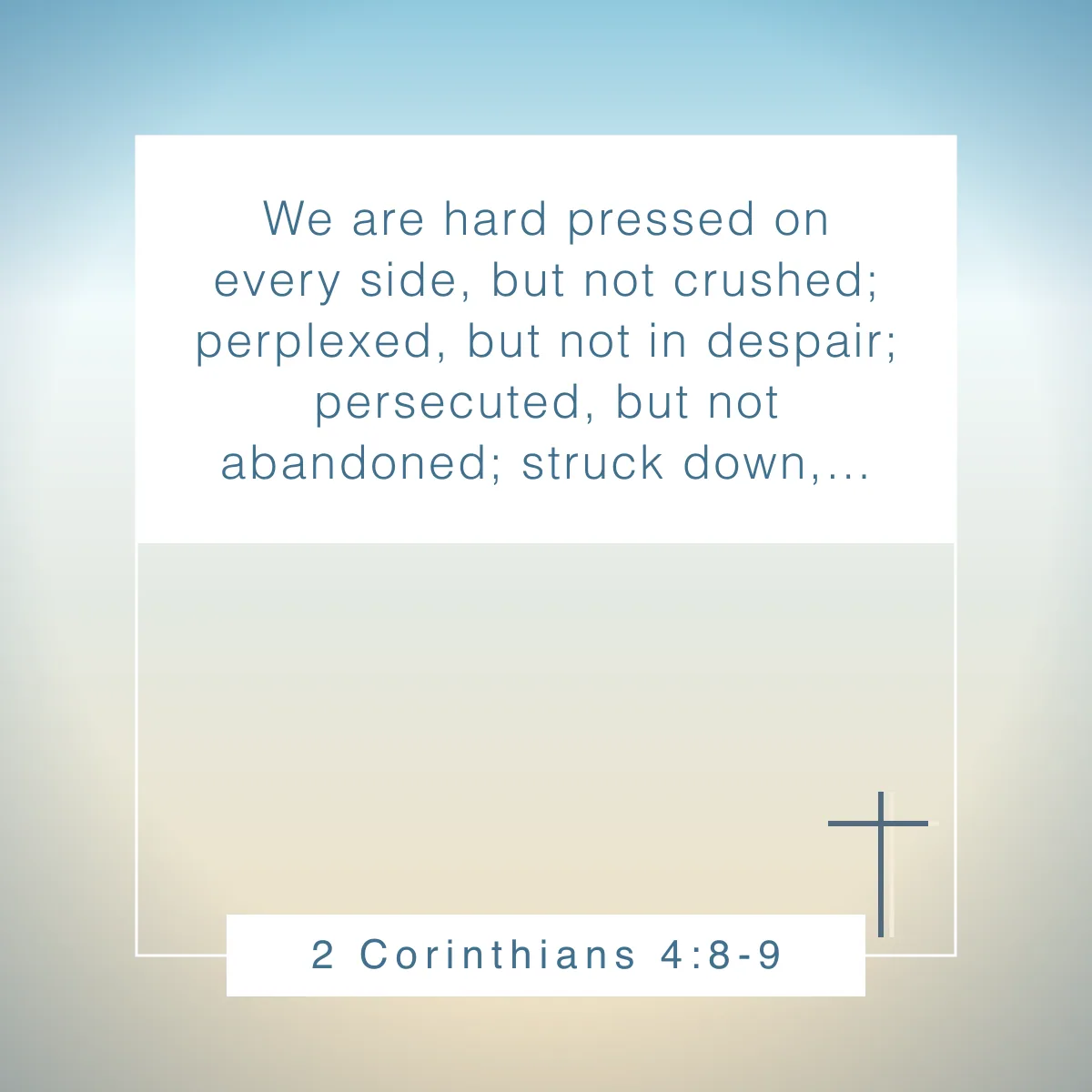 2 Corinthians 4:8-9 Bible verse about brokenness