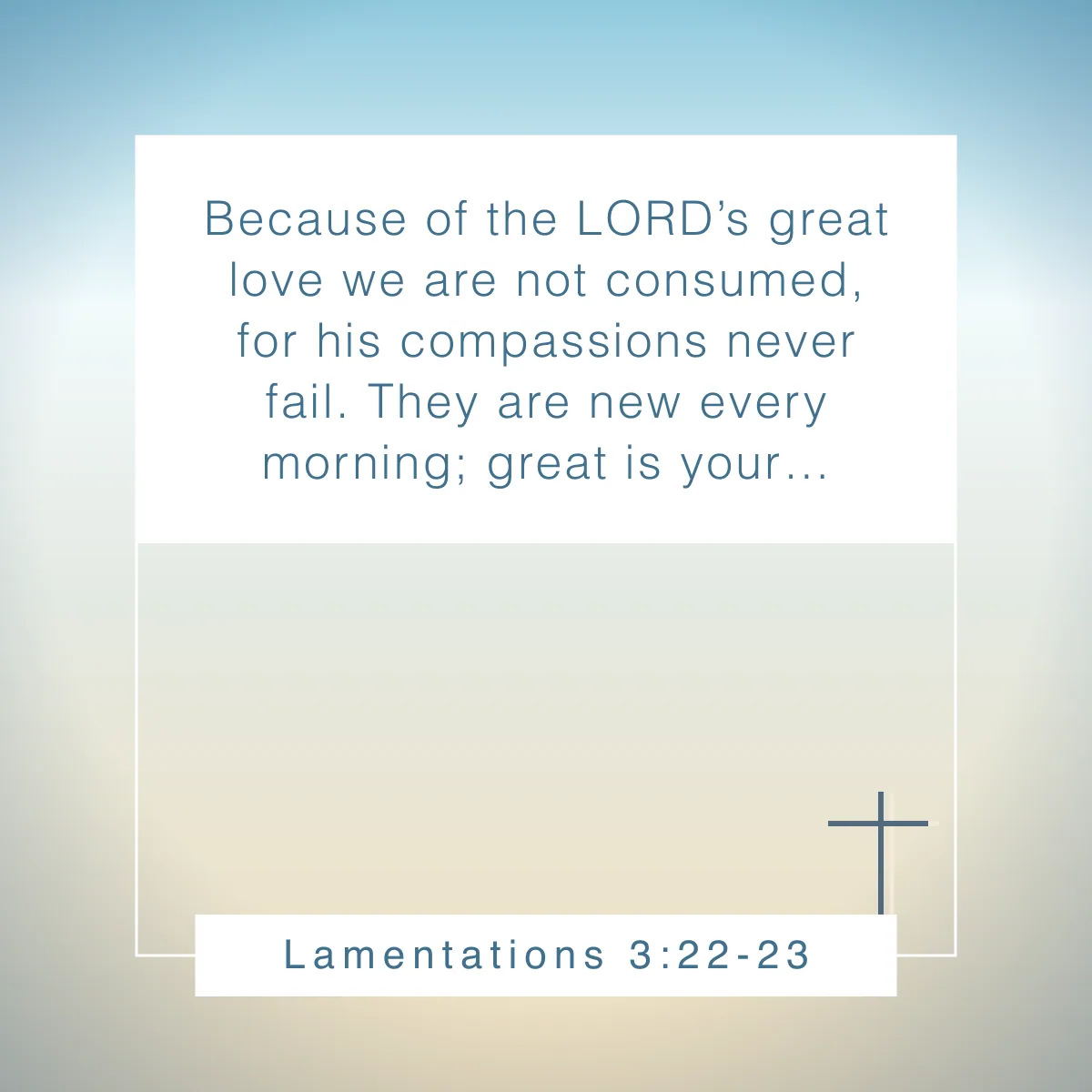 Lamentations 3:22-23 Bible verse about brokenness
