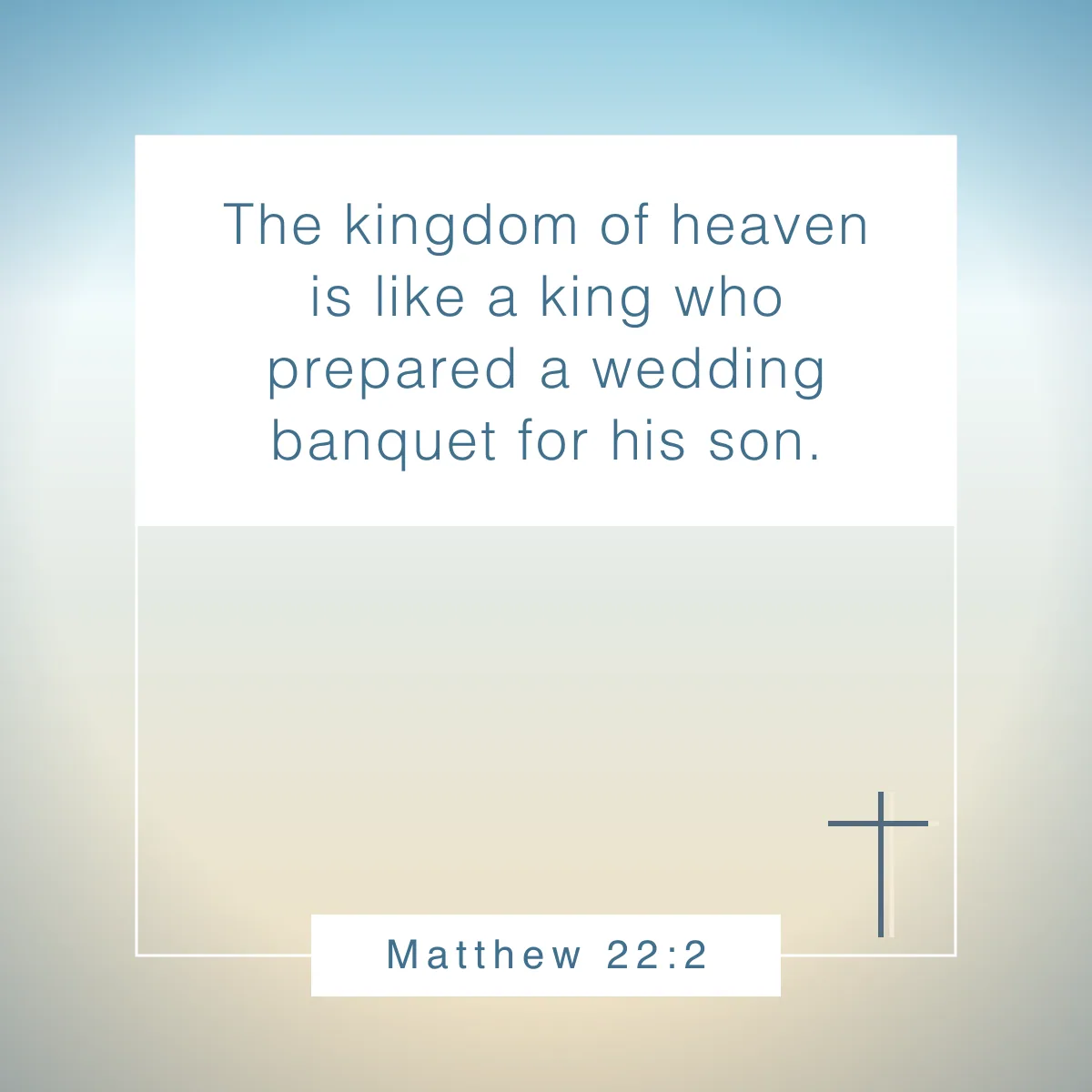 Matthew 22:2 Bible verse about celebrating