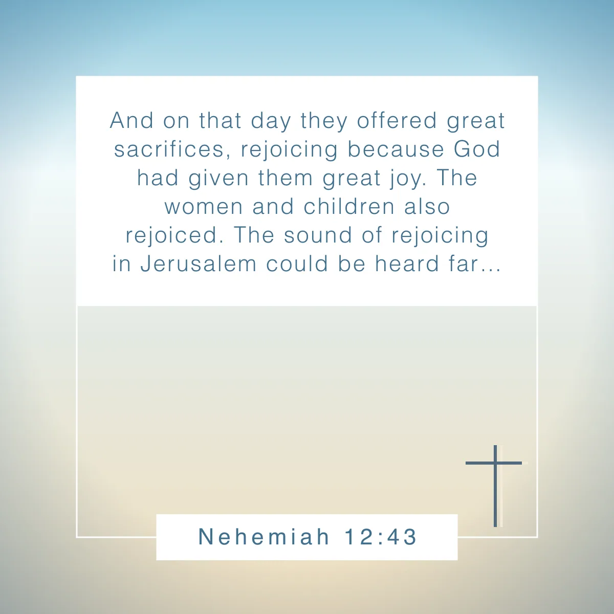 Nehemiah 12:43 Bible verse about celebrating