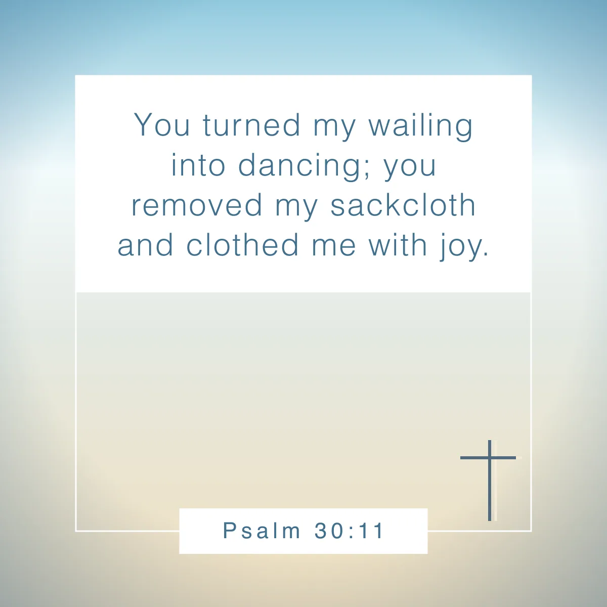 Psalm 30:11 Bible verse about celebrating