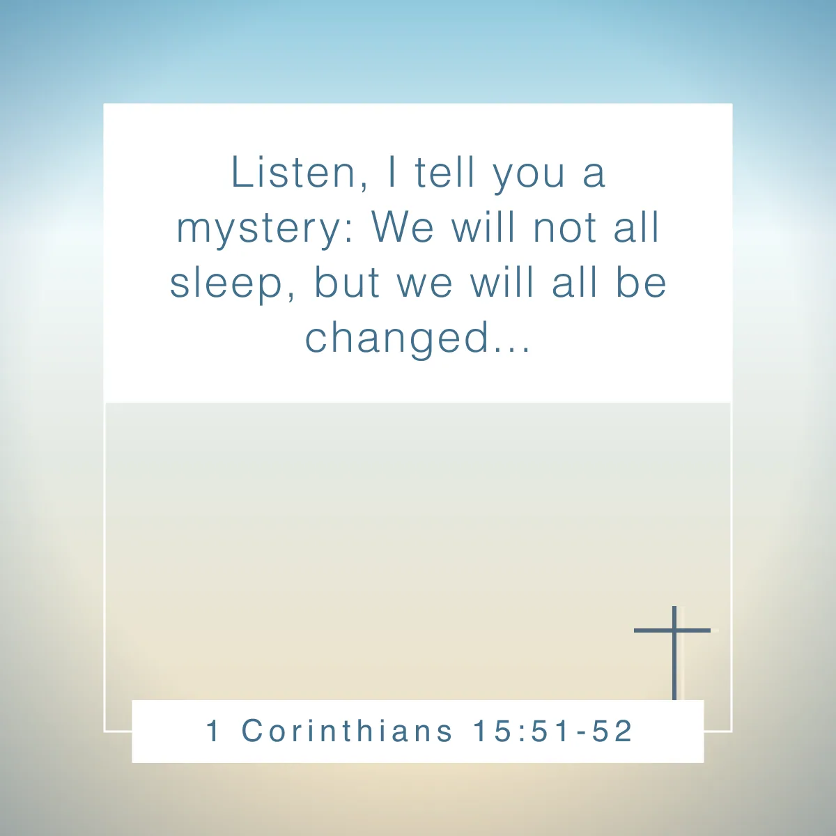 1 Corinthians 15:51-52 Bible verse about change