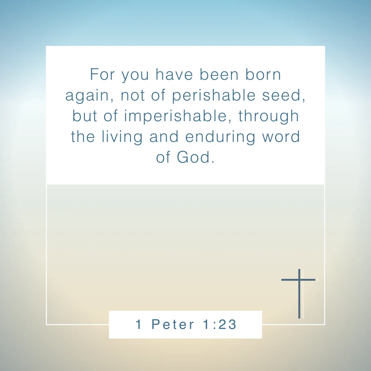 1 Peter 1:23 Bible verse about change