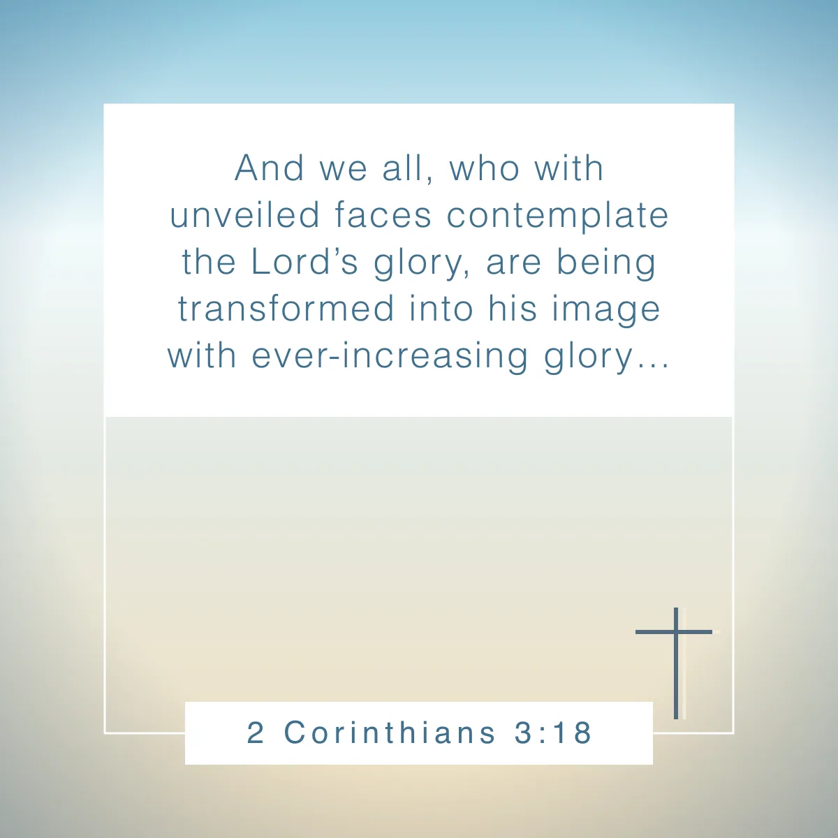 2 Corinthians 3:18 Bible verse about change