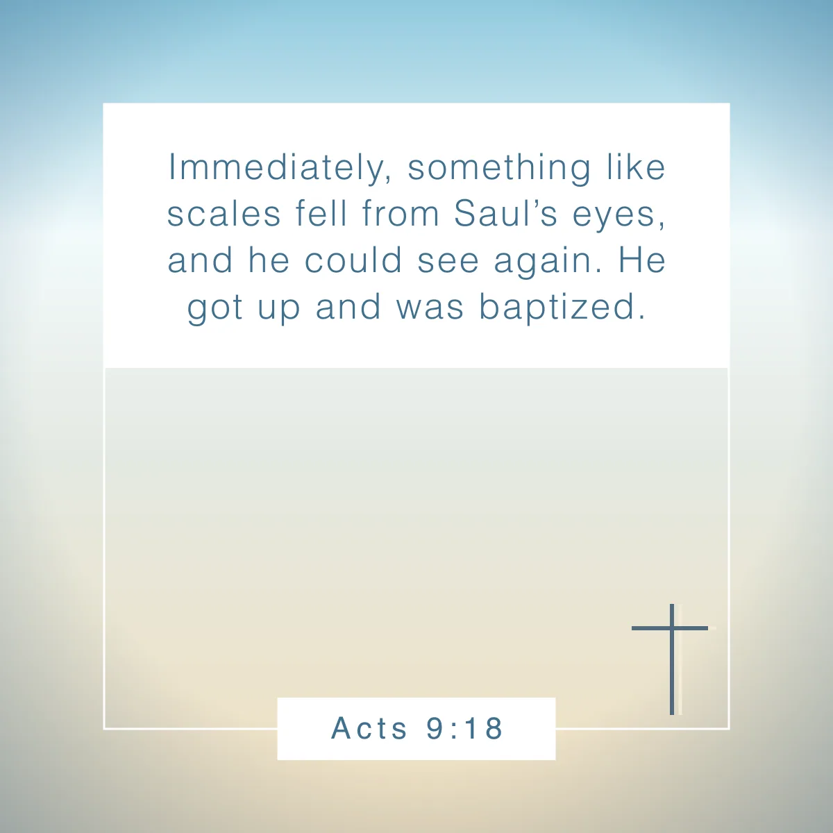 Acts 9:18 Bible verse about change