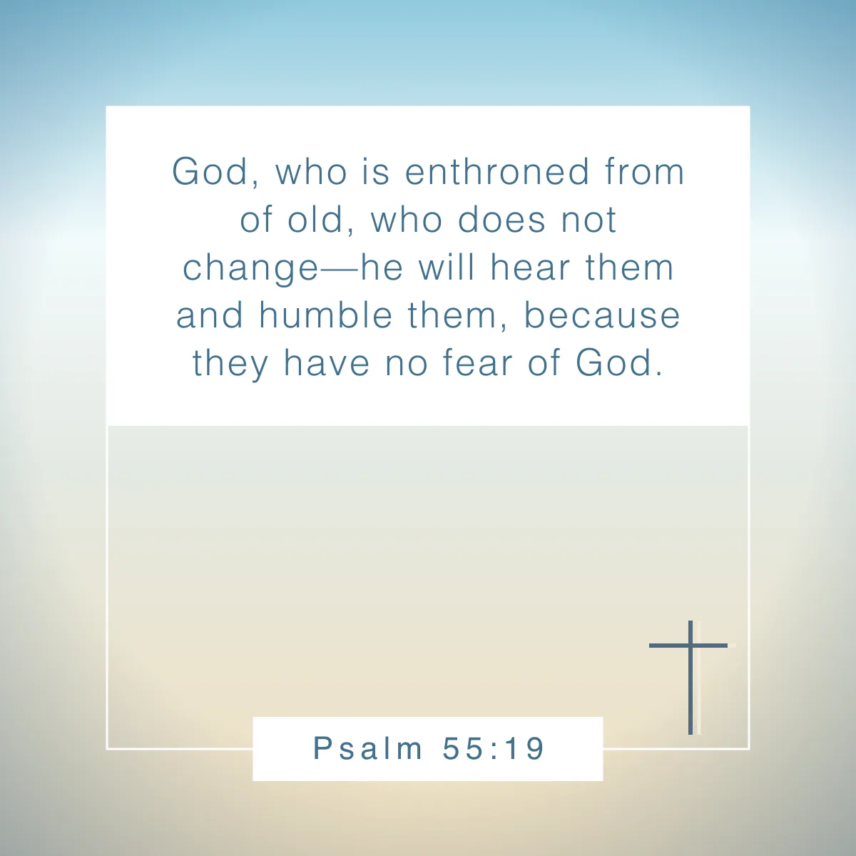 Psalm 55:19 Bible verse about change