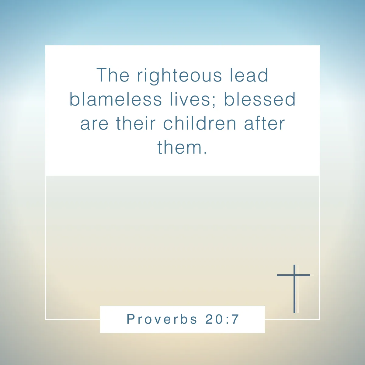 Proverbs 20:7 Bible verse about character